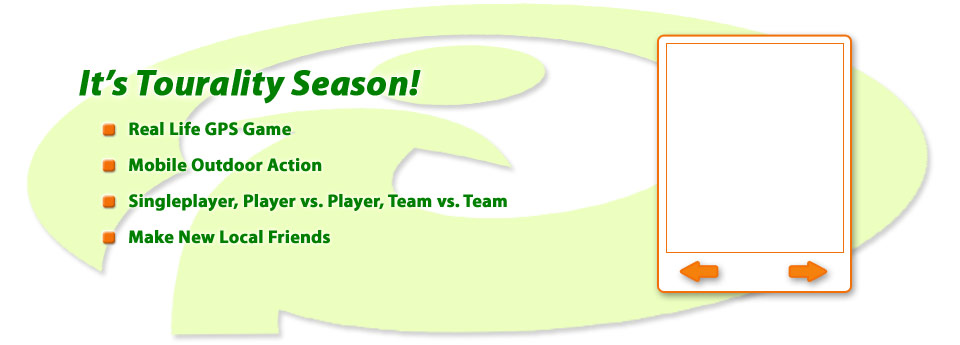 Real Life GPS Game, Mobile Outdoor Action, Singleplayer, Player vs. Player, Team vs. Team, Make New Local Friends